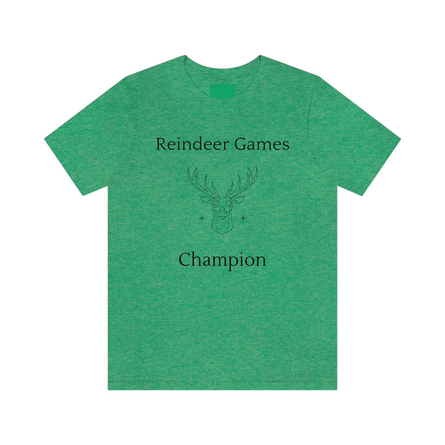 Reindeer Games Champion T-shirt, Christmas Tshirt - Unisex Jersey Short Sleeve Tee