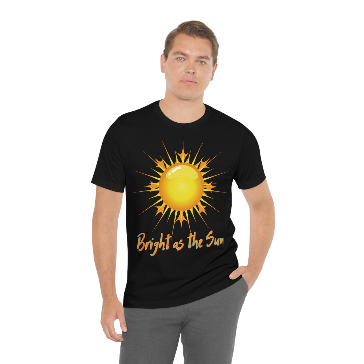 Bright As The Sun - Unisex Jersey Short Sleeve Tee