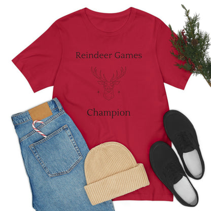 Reindeer Games Champion T-shirt, Christmas Tshirt - Unisex Jersey Short Sleeve Tee