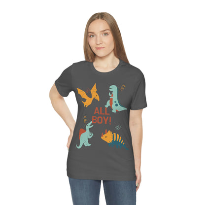 All Boy! - Dinosaur T-shirt - Unisex Jersey Short Sleeve Tee