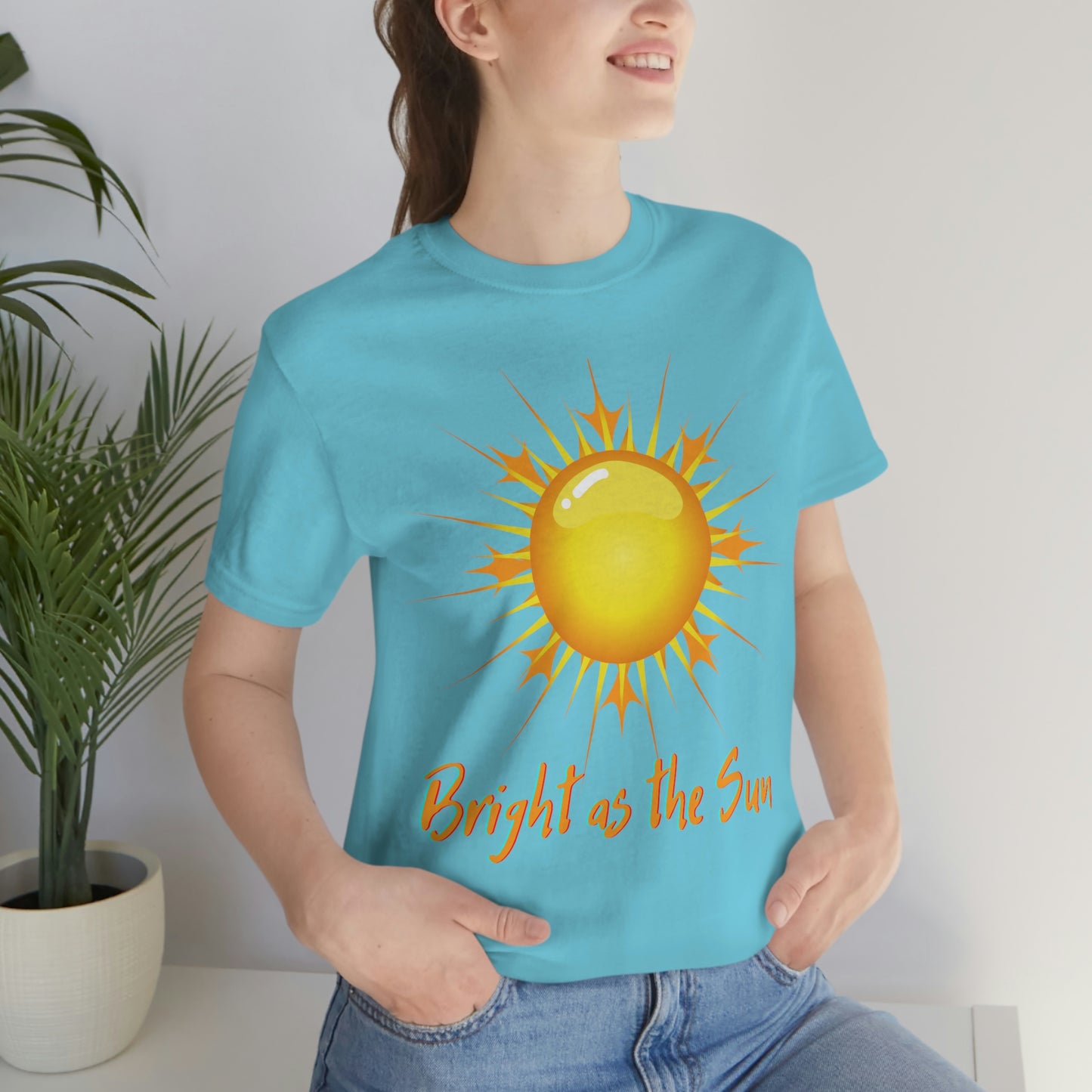 Bright As The Sun - Unisex Jersey Short Sleeve Tee