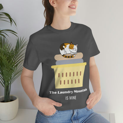 Calico Cat on Laundry - The Laundry Mountain is Mine Funny T-shirt - Unisex Jersey Short Sleeve Tee