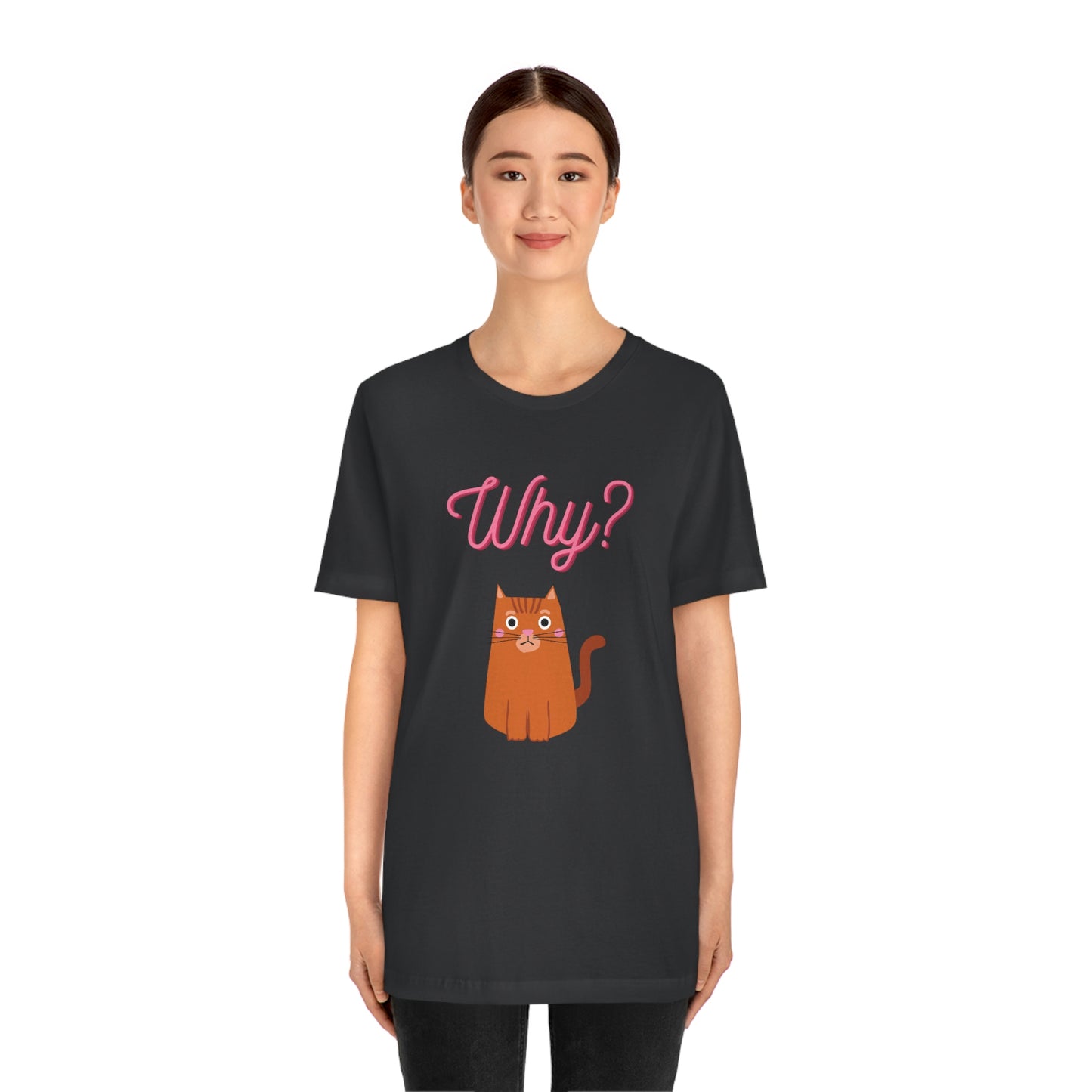 Ginger Orange Cat "Why?" Funny T-shirt - Unisex Jersey Short Sleeve Tee