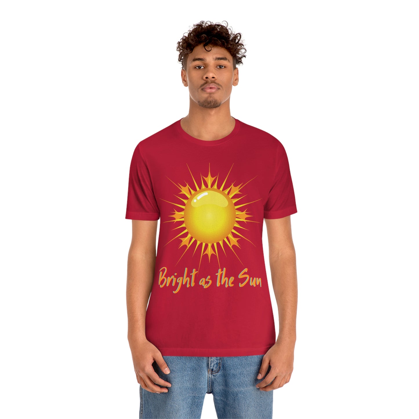 Bright As The Sun - Unisex Jersey Short Sleeve Tee