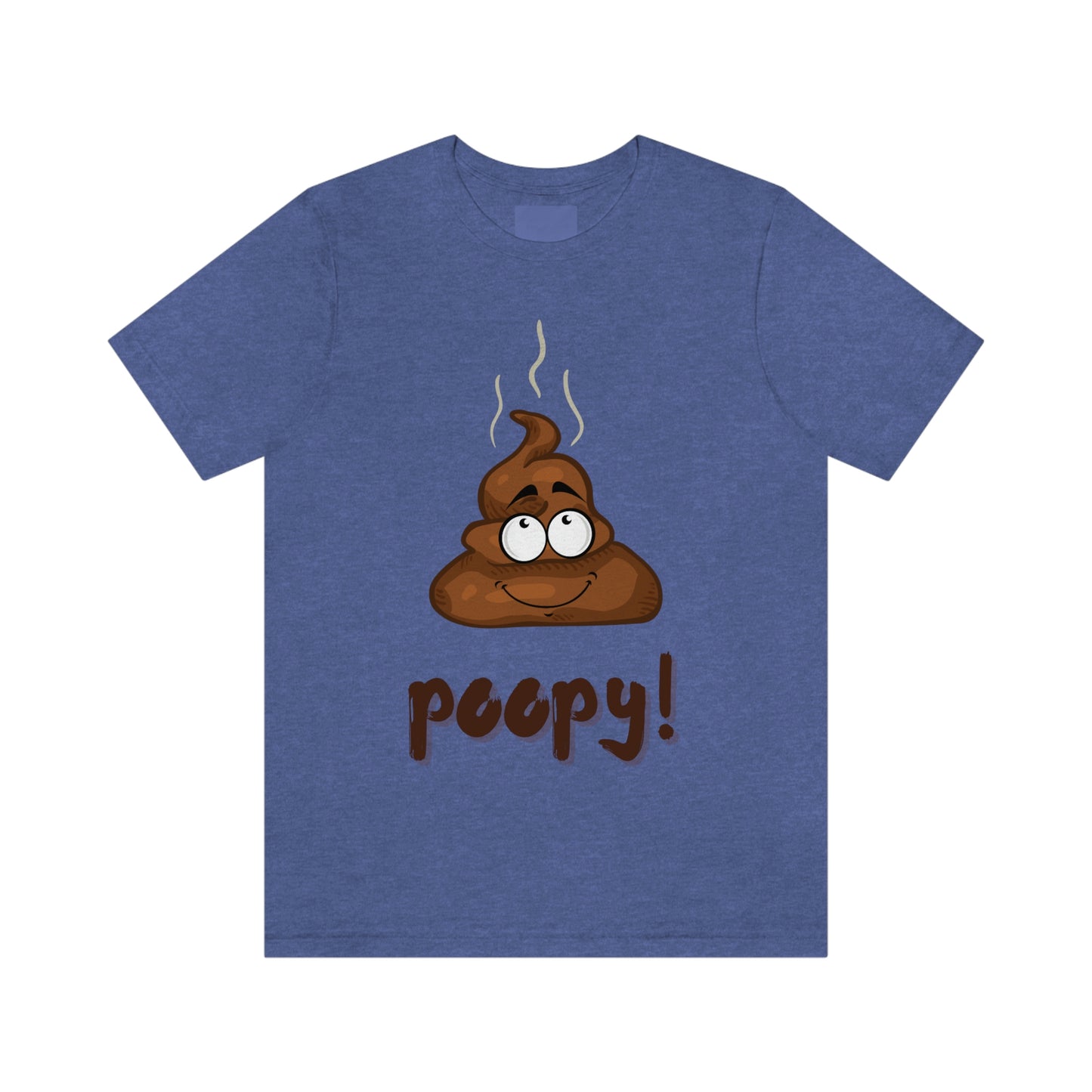 Poopy! - Unisex Jersey Short Sleeve Tee