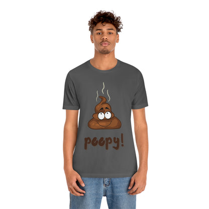 Poopy! - Unisex Jersey Short Sleeve Tee