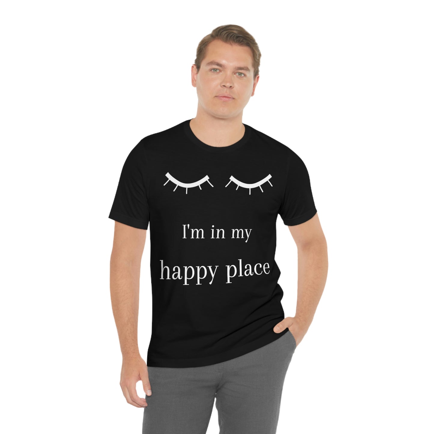 I'm In My Happy Place - Unisex Jersey Short Sleeve Tee