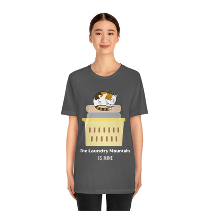 Calico Cat on Laundry - The Laundry Mountain is Mine Funny T-shirt - Unisex Jersey Short Sleeve Tee