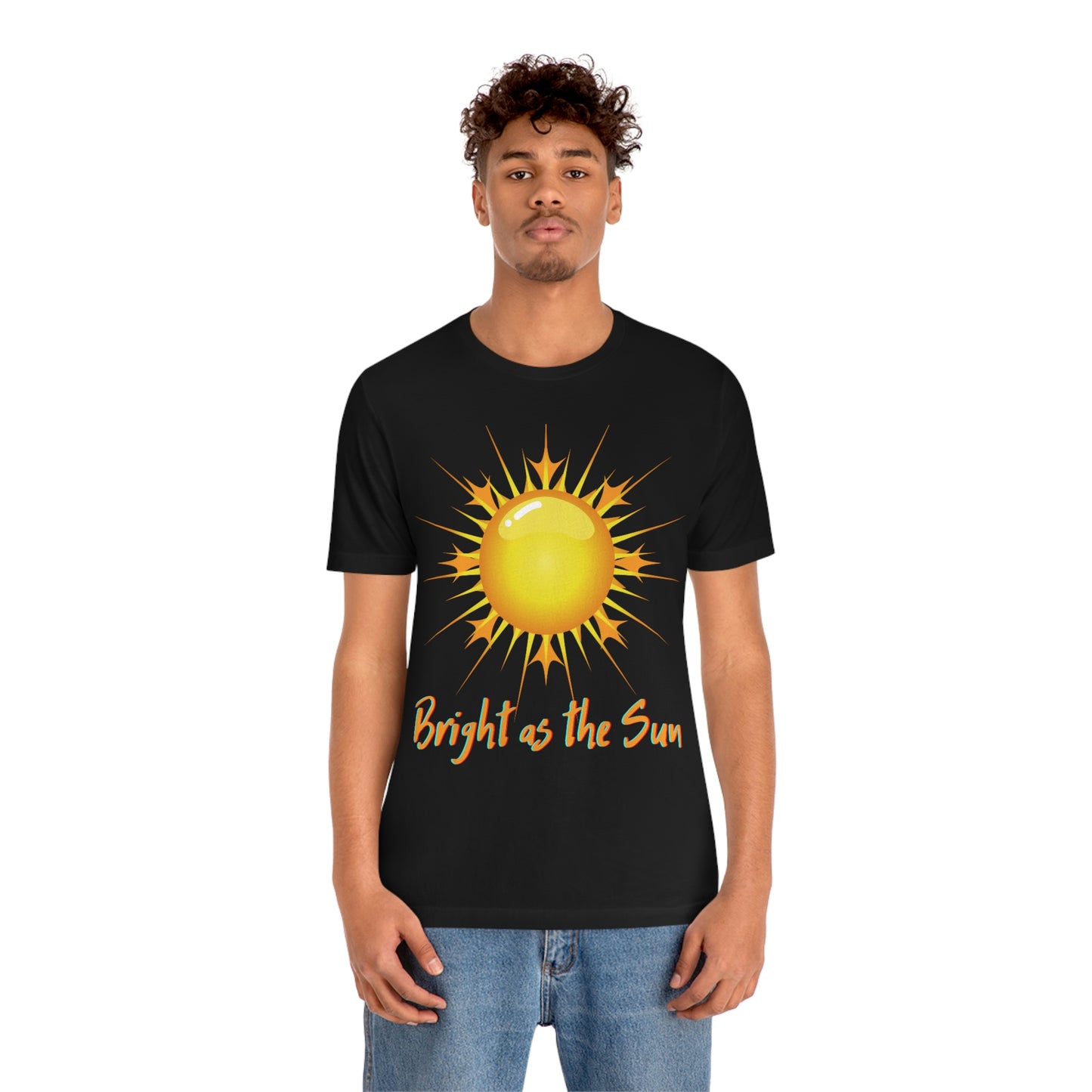 Bright As The Sun - Unisex Jersey Short Sleeve Tee