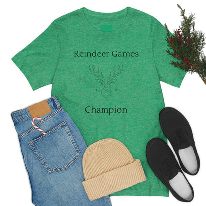 Reindeer Games Champion T-shirt, Christmas Tshirt - Unisex Jersey Short Sleeve Tee