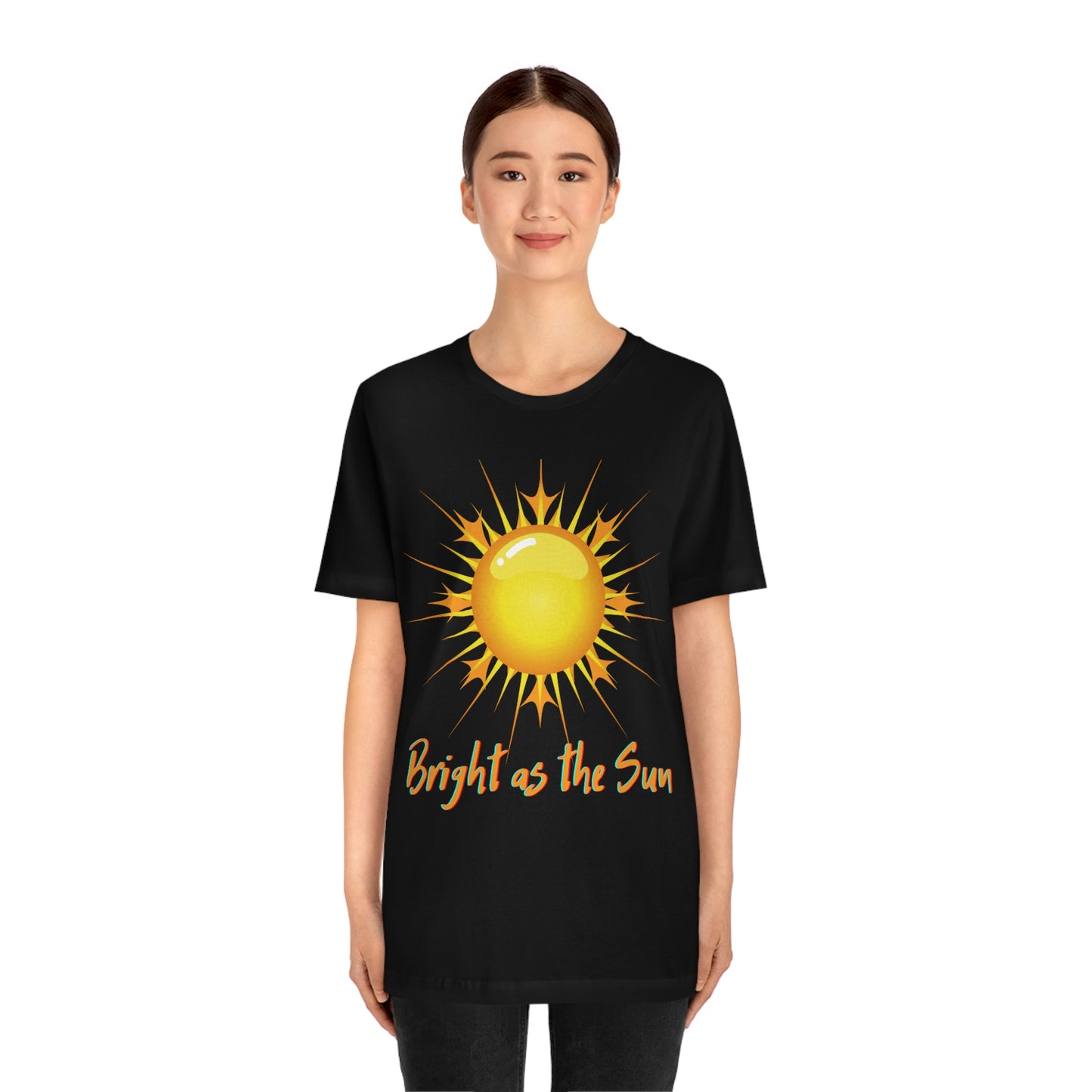 Bright As The Sun - Unisex Jersey Short Sleeve Tee