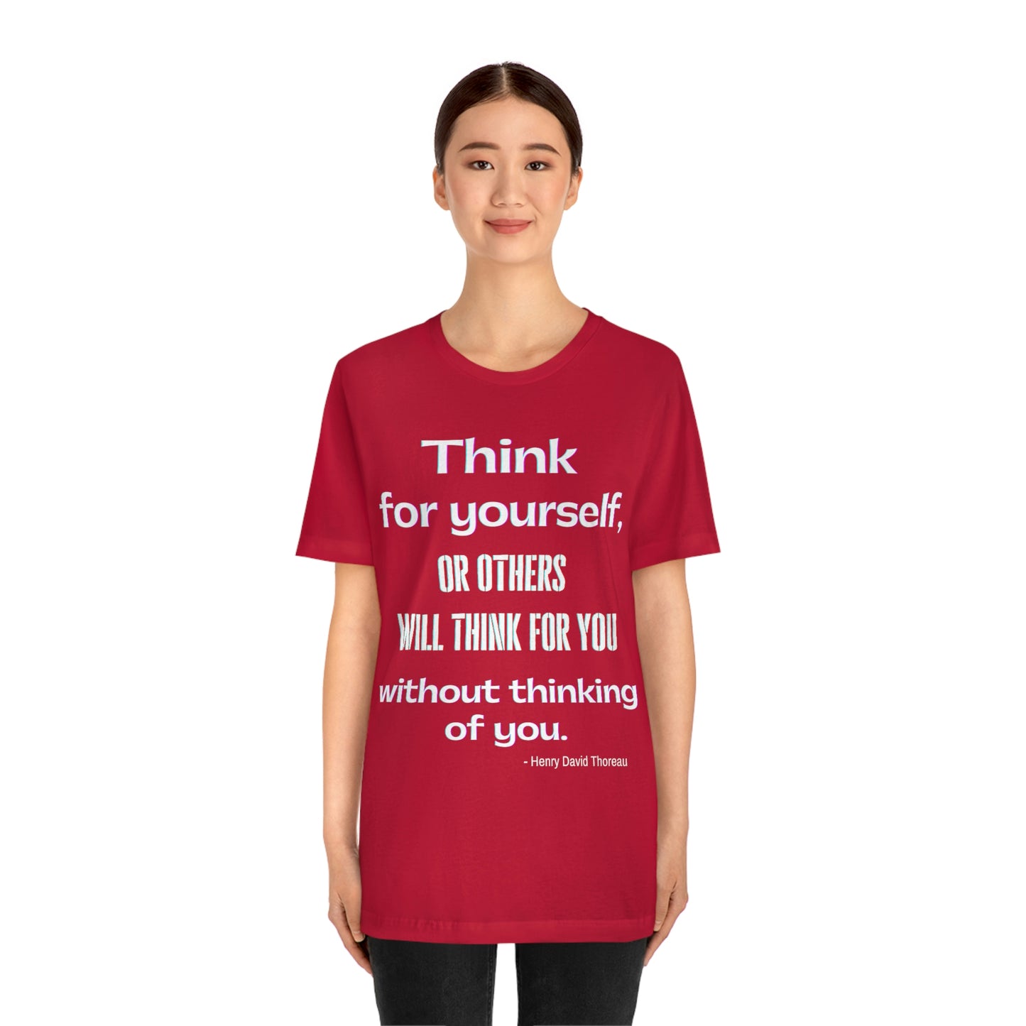 Think for Yourself T-shirt - Thoreau quote literary Unisex Jersey Short Sleeve Tee