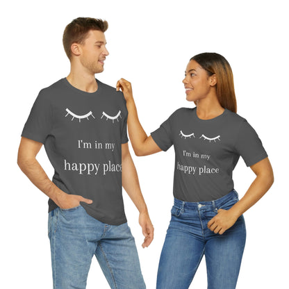 I'm In My Happy Place - Unisex Jersey Short Sleeve Tee