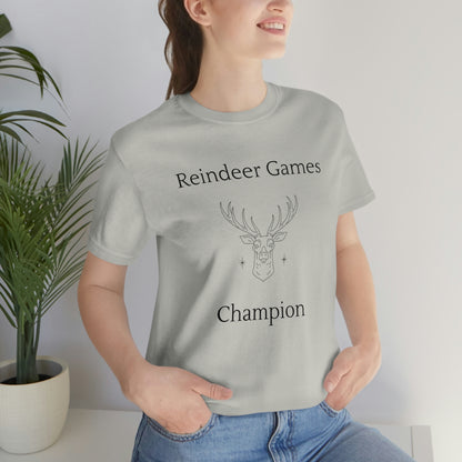 Reindeer Games Champion T-shirt, Christmas Tshirt - Unisex Jersey Short Sleeve Tee