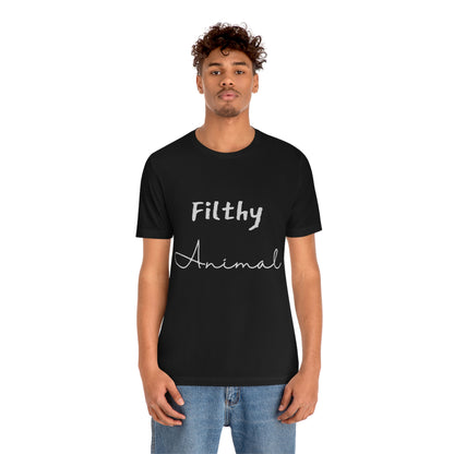 Filthy Animal - Unisex Jersey Short Sleeve Tee