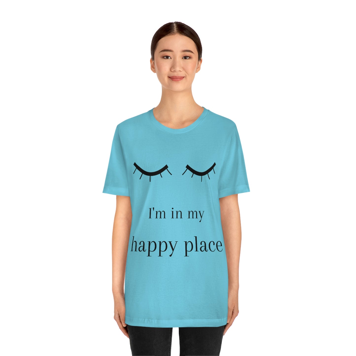 I'm In My Happy Place - Colors - Unisex Jersey Short Sleeve Tee