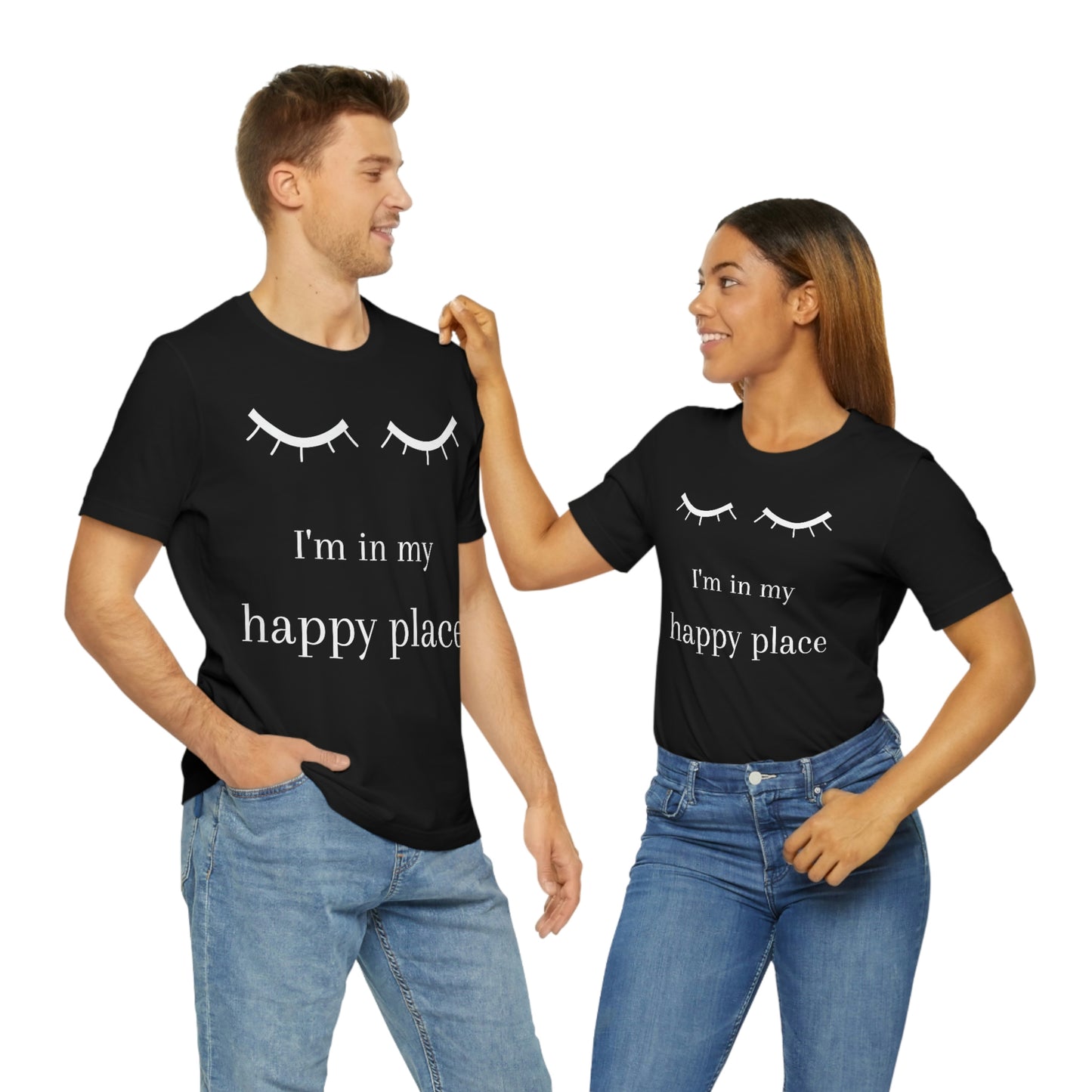 I'm In My Happy Place - Unisex Jersey Short Sleeve Tee