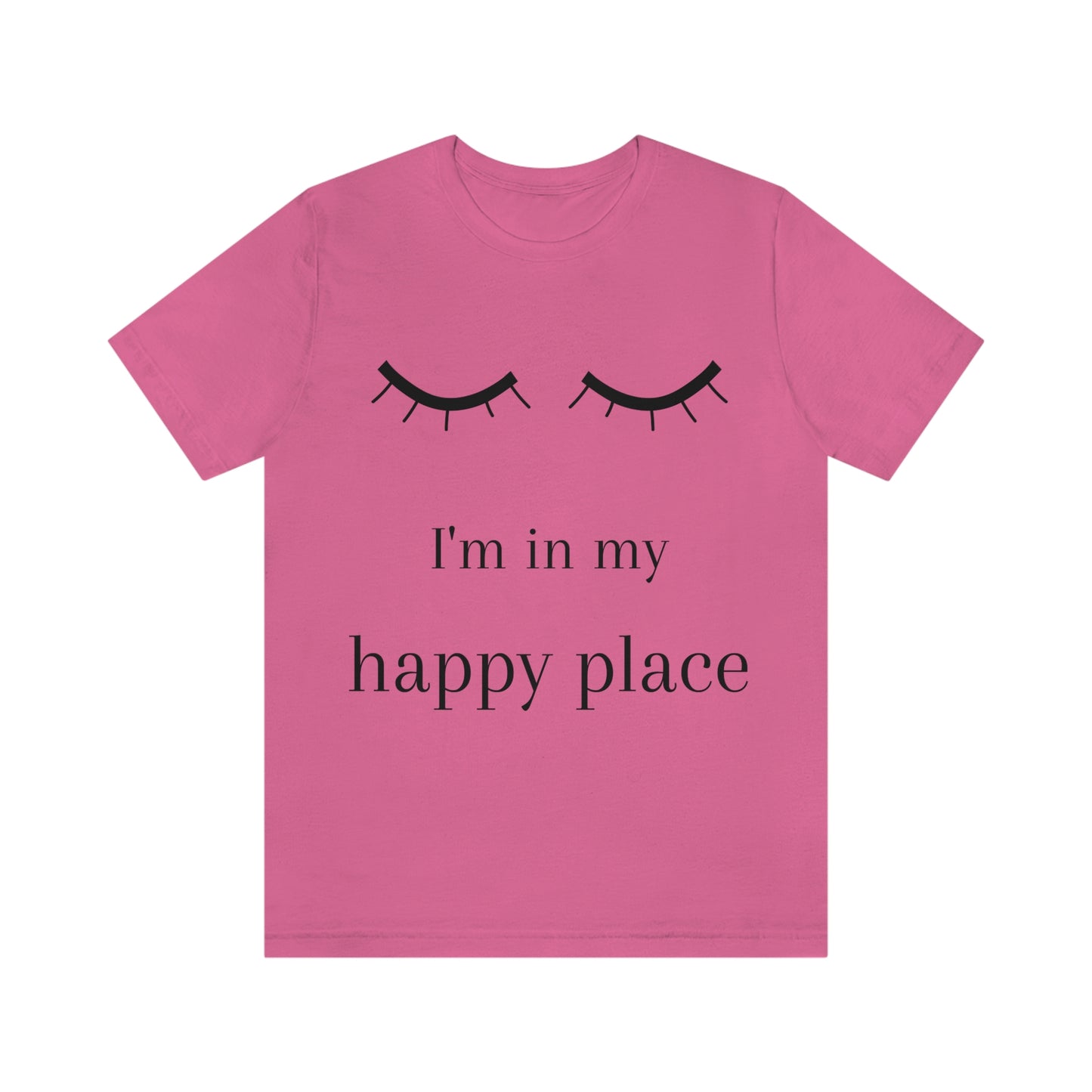 I'm In My Happy Place - Colors - Unisex Jersey Short Sleeve Tee