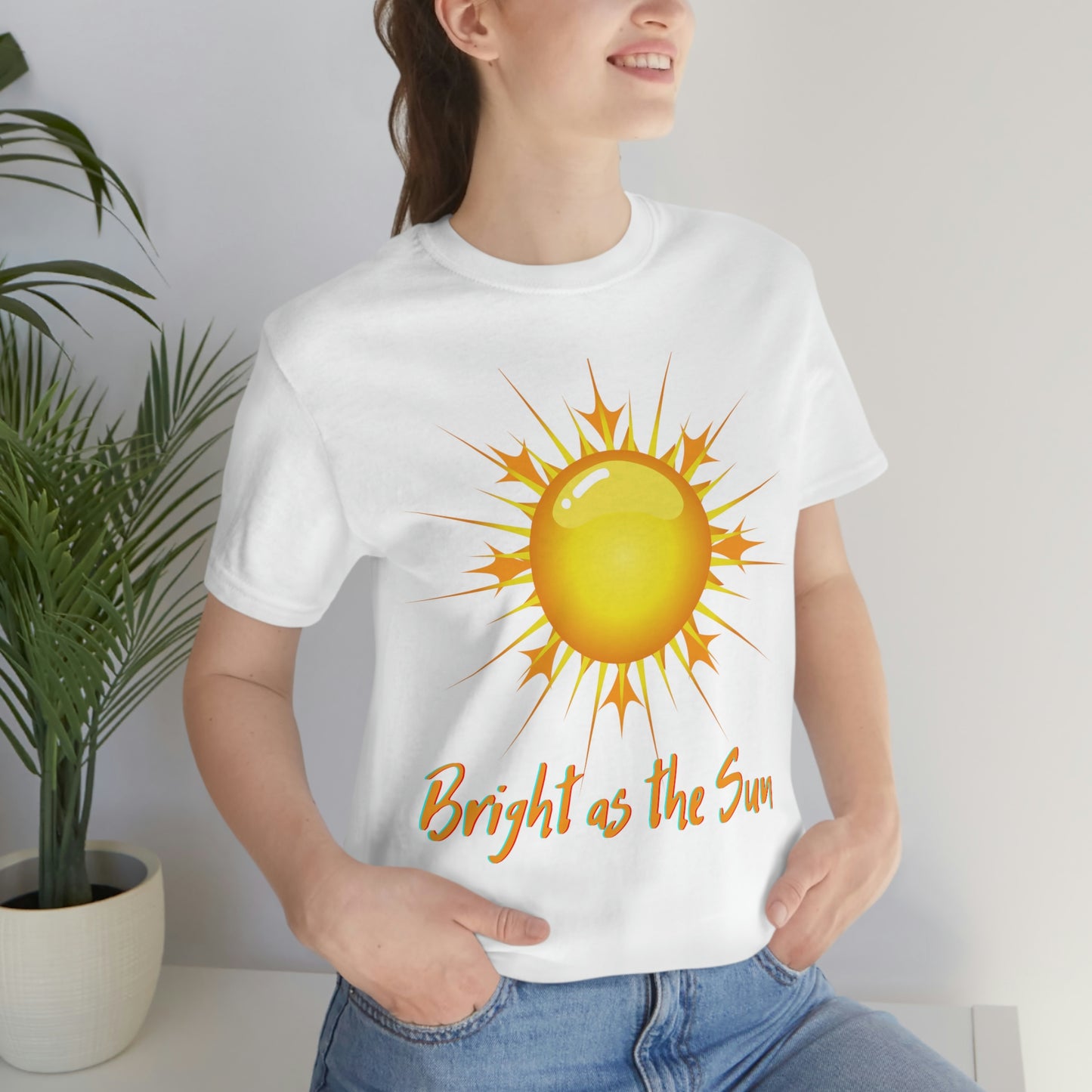 Bright As The Sun - Unisex Jersey Short Sleeve Tee