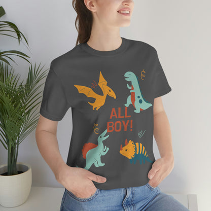 All Boy! - Dinosaur T-shirt - Unisex Jersey Short Sleeve Tee