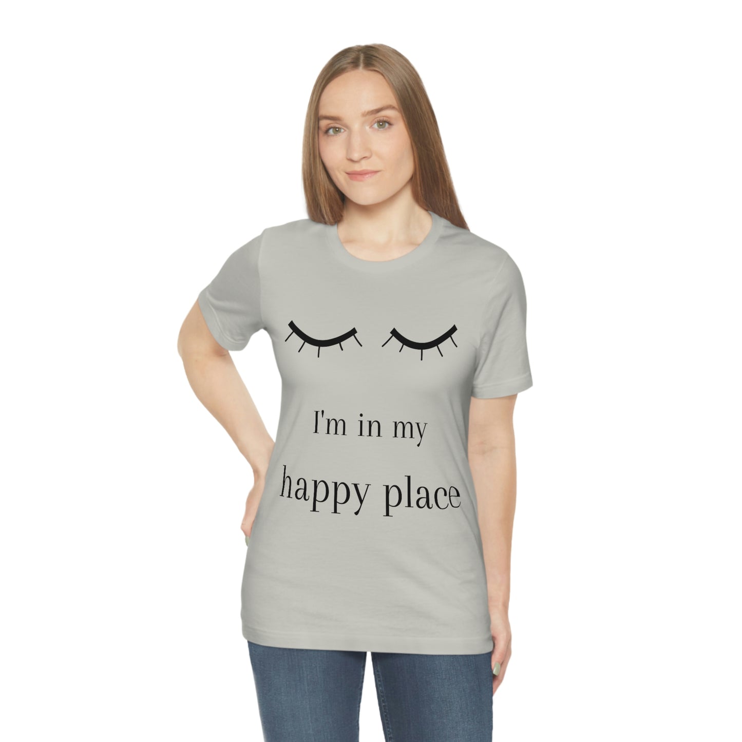 I'm In My Happy Place - Colors - Unisex Jersey Short Sleeve Tee