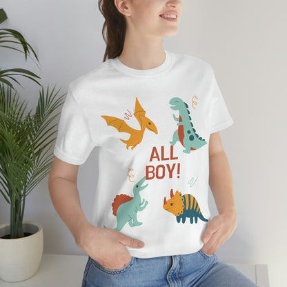 All Boy! - Dinosaur T-shirt - Unisex Jersey Short Sleeve Tee