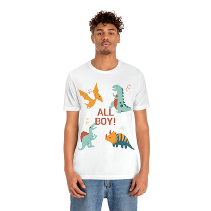 All Boy! - Dinosaur T-shirt - Unisex Jersey Short Sleeve Tee