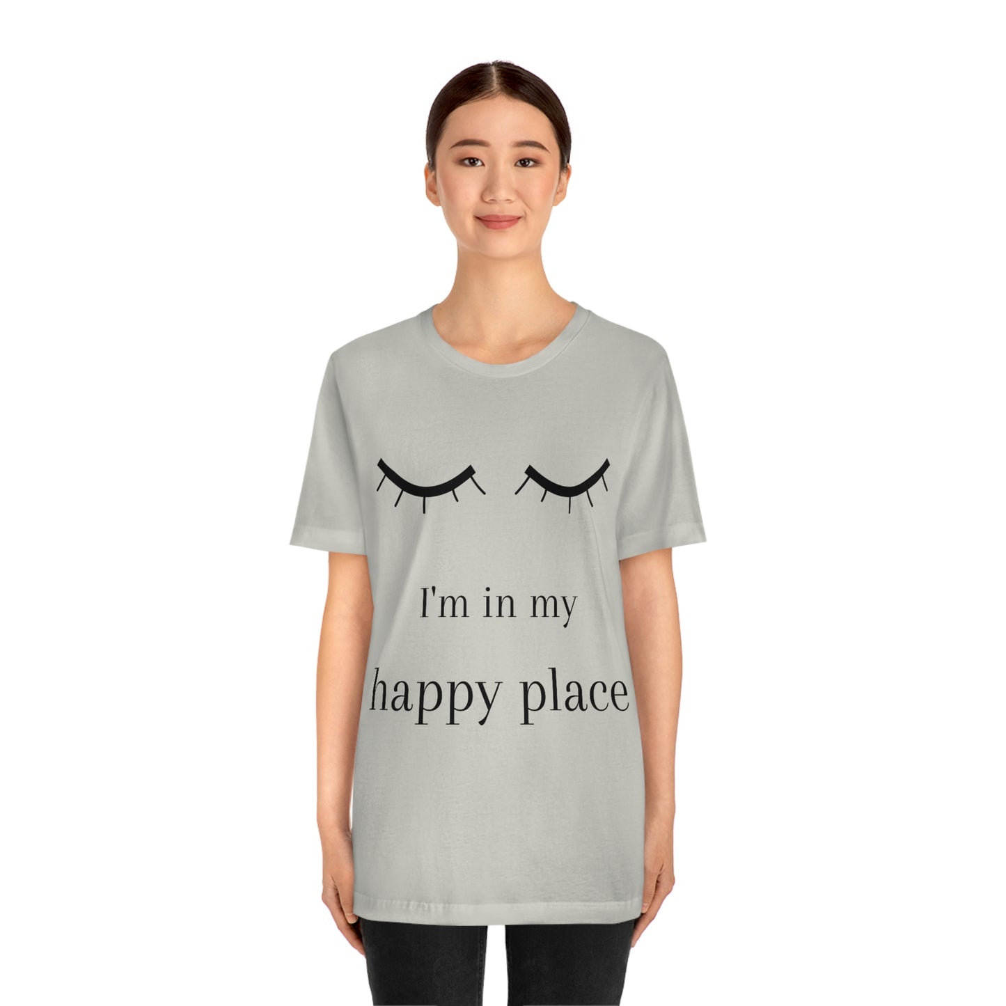 I'm In My Happy Place - Colors - Unisex Jersey Short Sleeve Tee