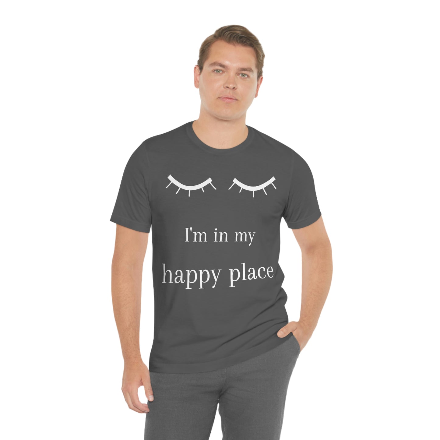 I'm In My Happy Place - Unisex Jersey Short Sleeve Tee