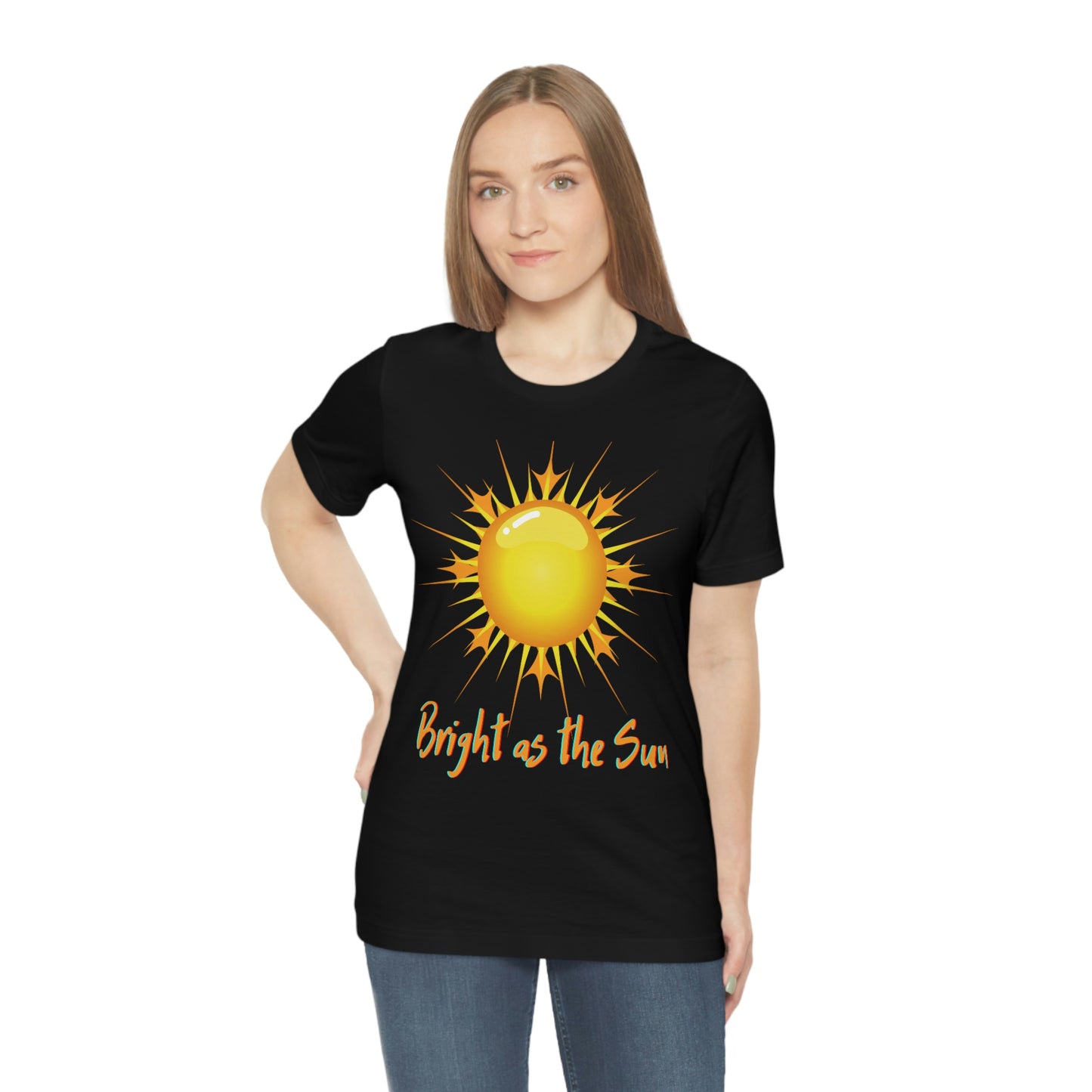 Bright As The Sun - Unisex Jersey Short Sleeve Tee