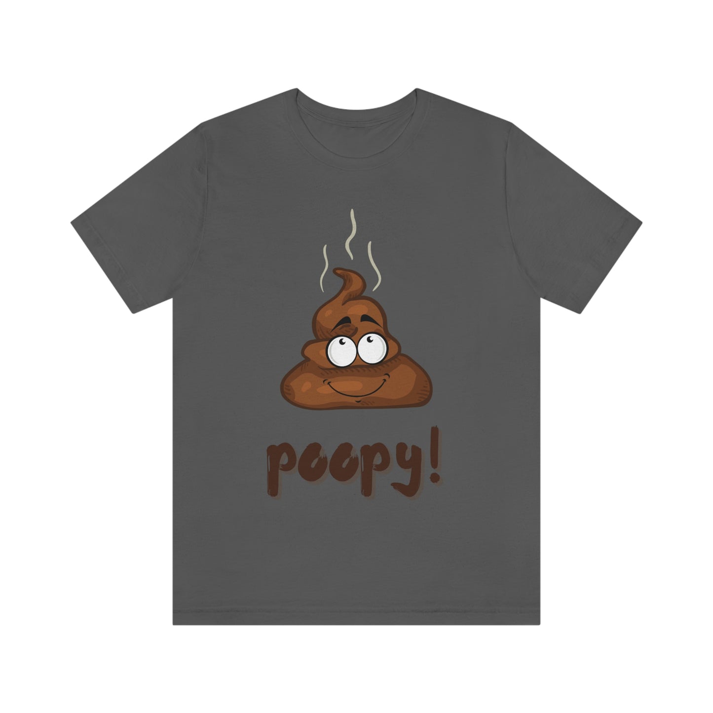 Poopy! - Unisex Jersey Short Sleeve Tee