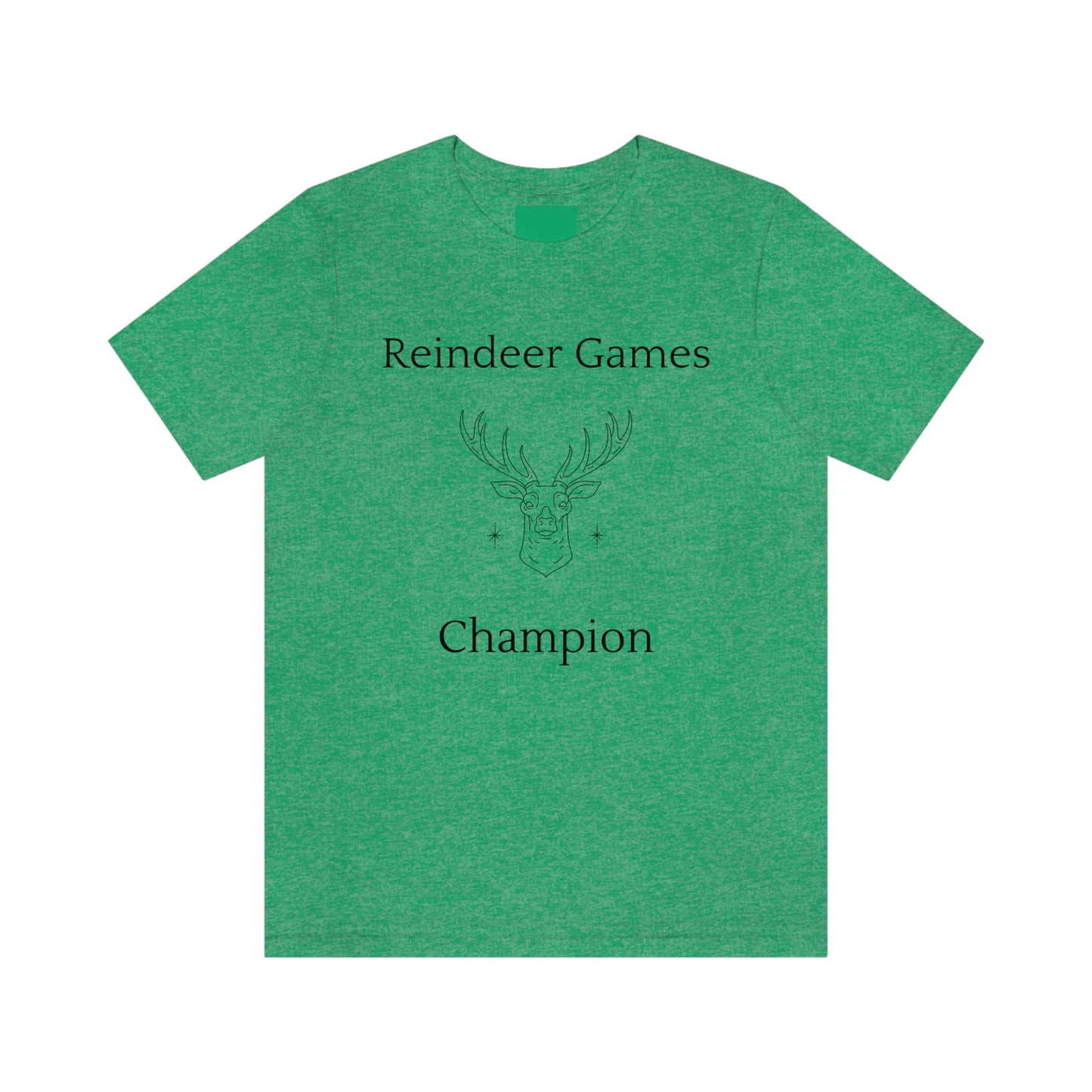 Reindeer Games Champion T-shirt, Christmas Tshirt - Unisex Jersey Short Sleeve Tee