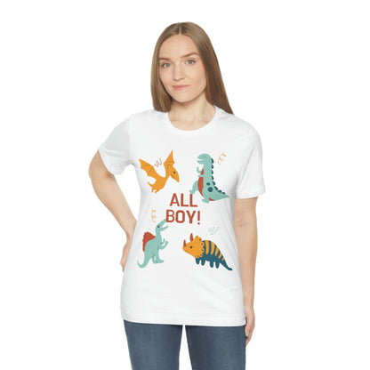 All Boy! - Dinosaur T-shirt - Unisex Jersey Short Sleeve Tee