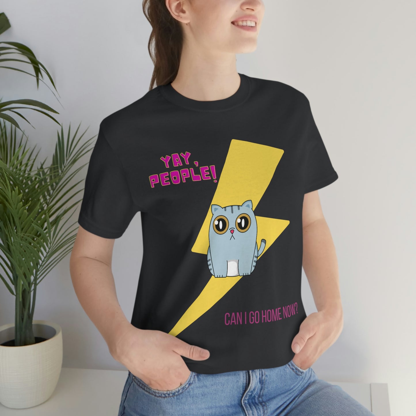 Yay People - Can I Go Home Now? T-shirt - Overwhelmed Cute Cat Unisex Jersey Short Sleeve Tee