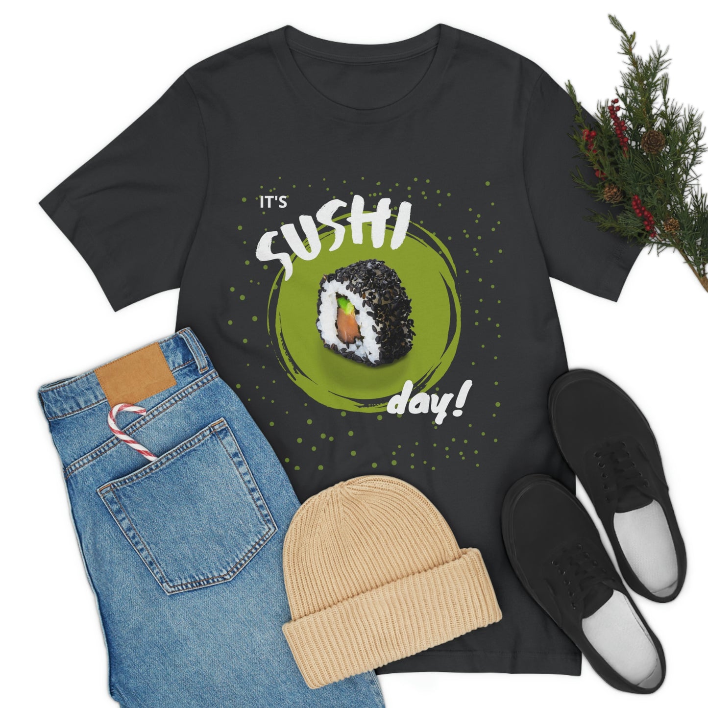 It's Sushi Day! Funny T-shirt - Unisex Jersey Short Sleeve Tee